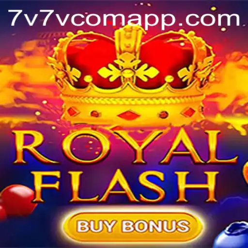 Exploring RoyalFlashBuyBonus: The Exciting New Gaming Experience by 7V7V.com